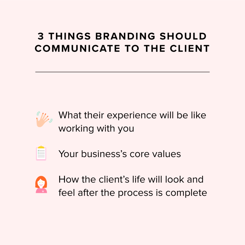 3 things branding should communicate to a client