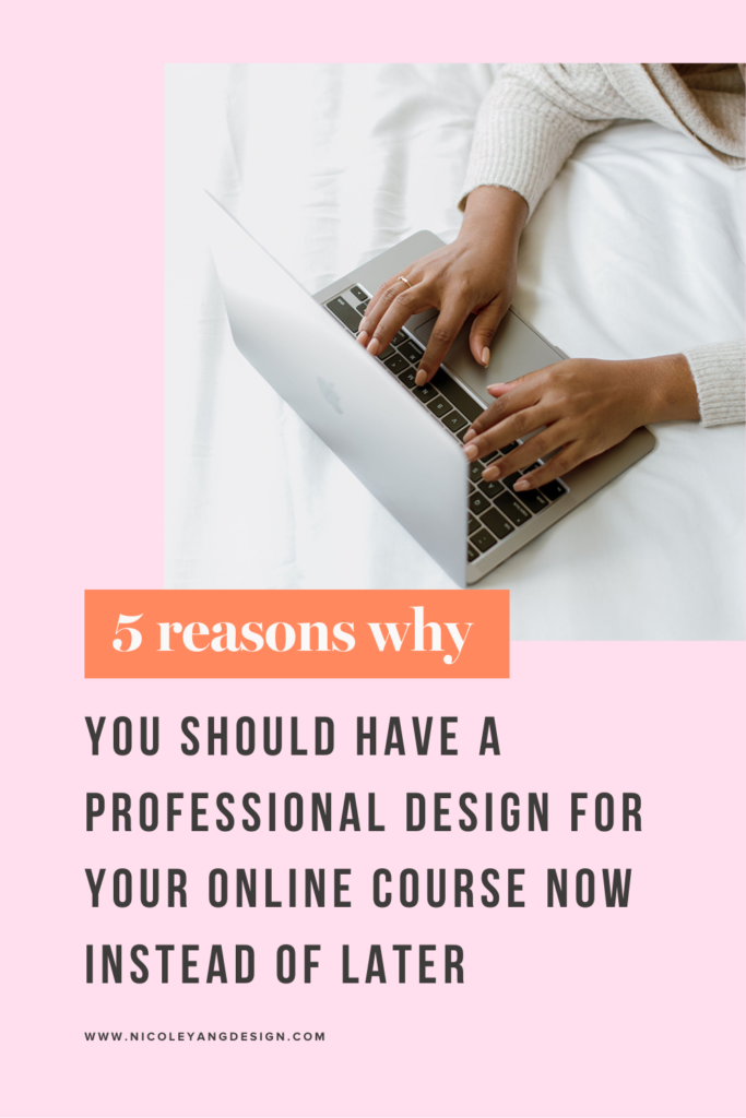 5 Reasons Why Design Matters for Your Online Course
